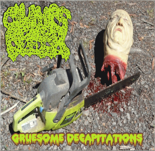 Clumps Of Flesh : Gruesome Decapitations
